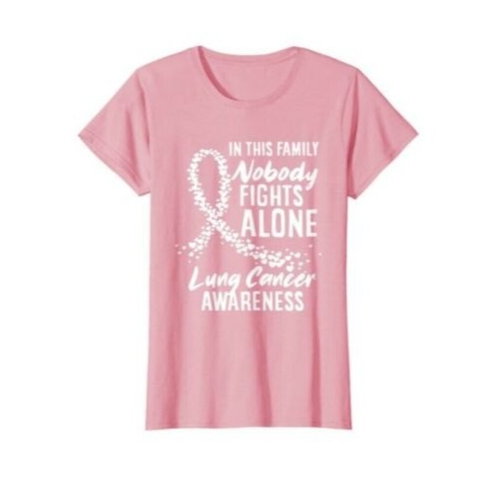 Port & Company Lung Cancer Awareness In This Family Nobody Fights Alone Pink M